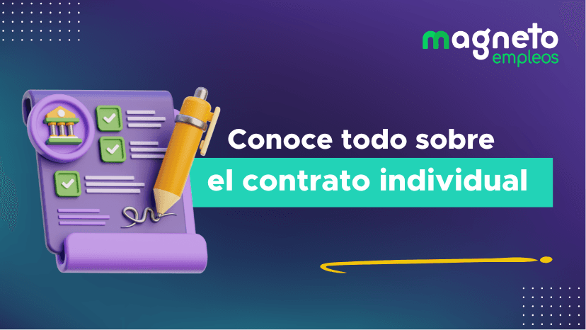 Contrato de Trabajo Individual: Elementos esenciales para tener en cuenta