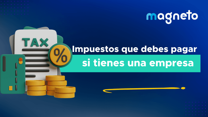 Guía completa sobre los impuestos empresariales en Colombia