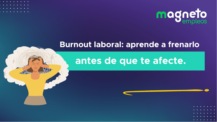 Cómo prevenir el burnout laboral eficazmente