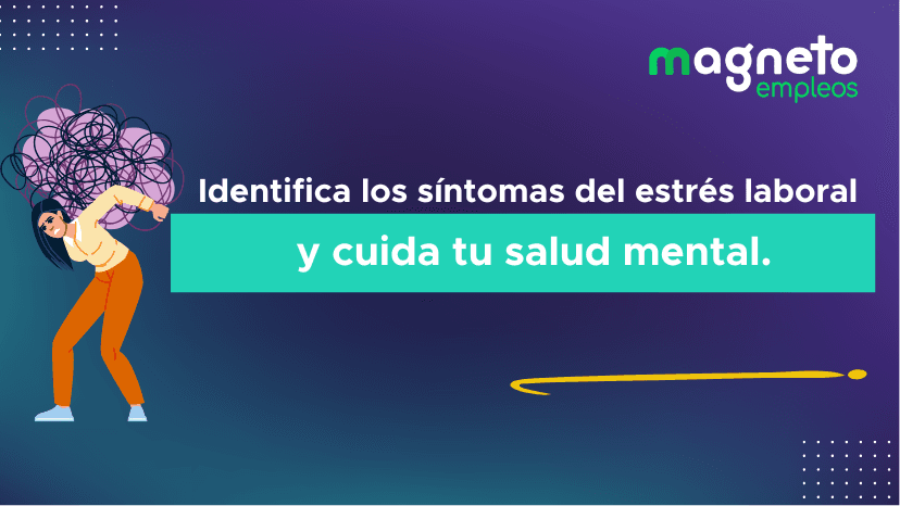 Identificando los Síntomas del Estrés Laboral