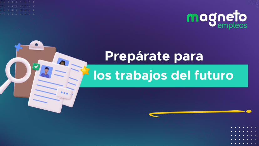 Trabajos del futuro: descubre las profesiones más prometedoras entre 2026 y 2030