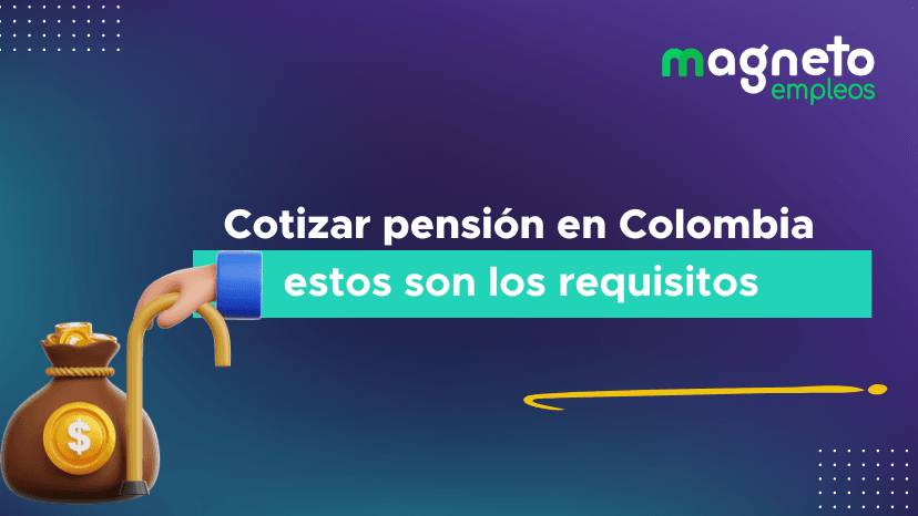 Cotizar pensión: cómo hacerlo correctamente y asegurar tu futuro financiero
