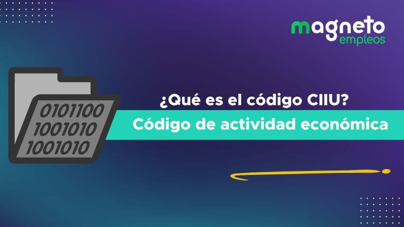 Código CIIU: Cómo entenderlo y usarlo correctamente en Colombia