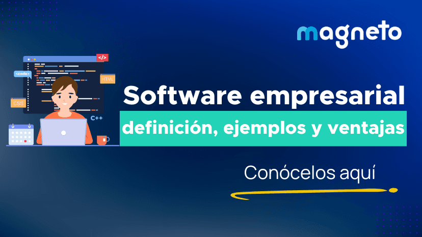 Tipos de software para negocios: definición, ejemplos y ventajas