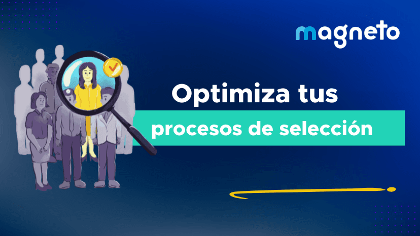 Herramientas de reclutamiento de personal: optimiza tu proceso de selección