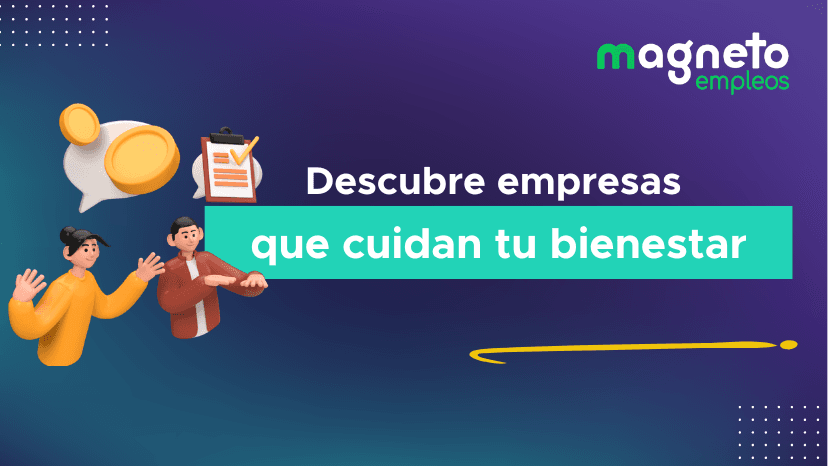 Ejemplos de Programas de Bienestar Laboral: trabaja feliz, vive mejor