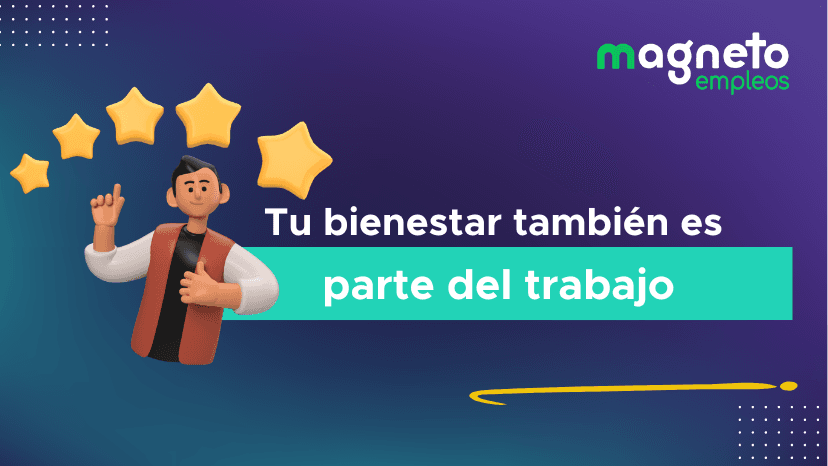 Bienestar y salud laboral: cómo cuidar tu mente y cuerpo en el trabajo