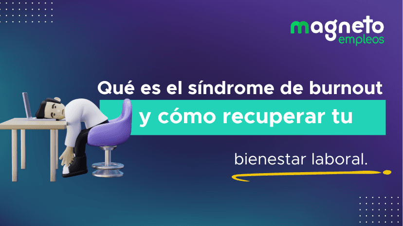 Síndrome de burnout en Colombia: cómo reconocerlo y superarlo