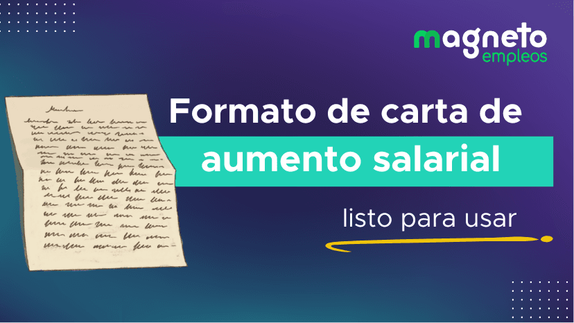 Carta de aumento salarial: ejemplos, formatos y consejos para solicitarlo con éxito