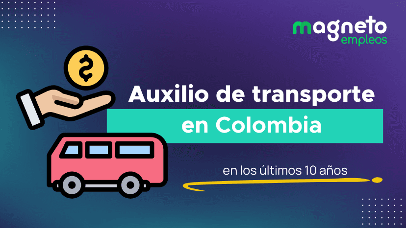 Auxilio de Transporte 2025: Todo lo que Necesitas Saber