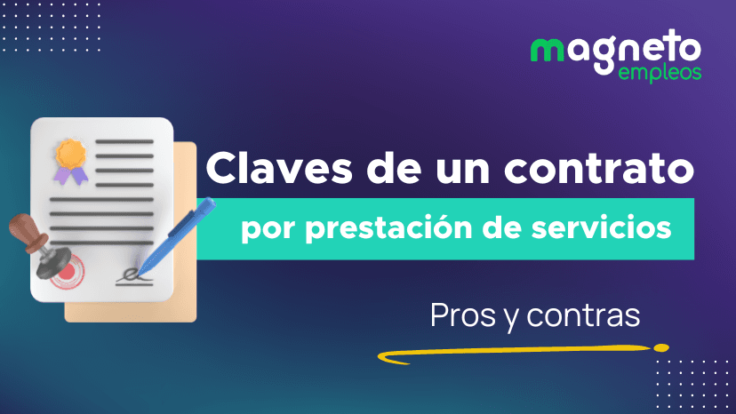 Todo lo que debes saber de un contrato por prestación de servicios