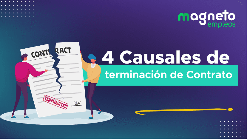 Causales de Terminación de Contrato de Trabajo: Guía Completa