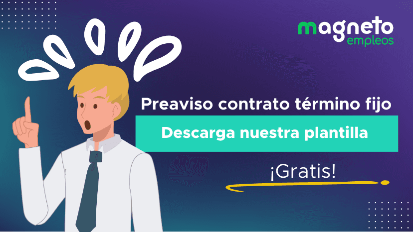 Preaviso en un contrato a término fijo: lo que debes saber
