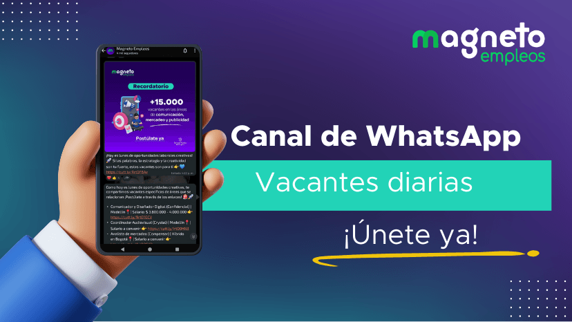 ¿Buscas trabajo? Magneto lanza su canal de WhatsApp con vacantes diarias 