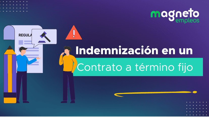Indemnización en un Contrato a Término fijo