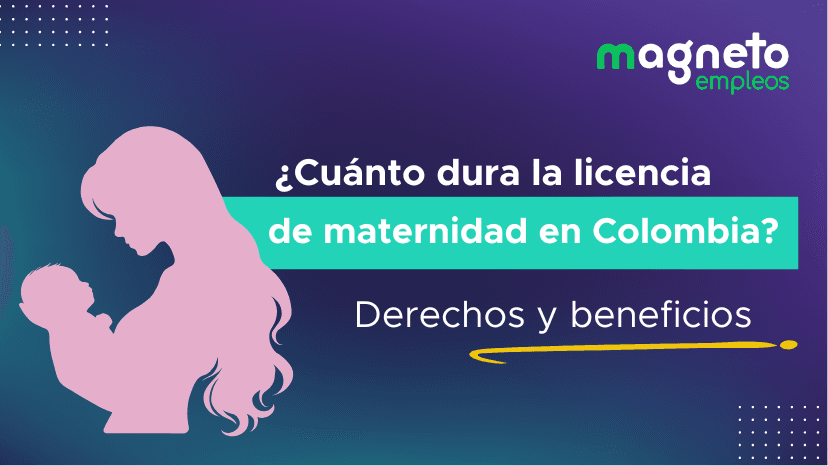 Tiempo de Licencia de Maternidad en Colombia: Duración y Beneficios
