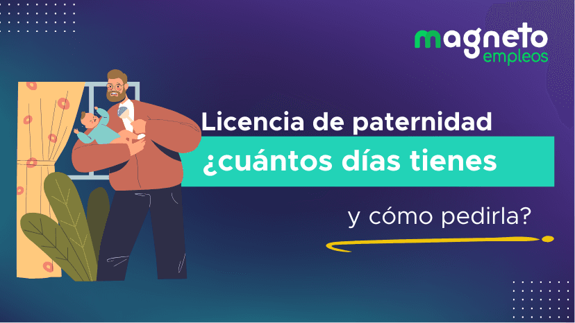 Licencia de Paternidad en Colombia: ¿Cuántos días son, qué dice la ley y cómo solicitarla?